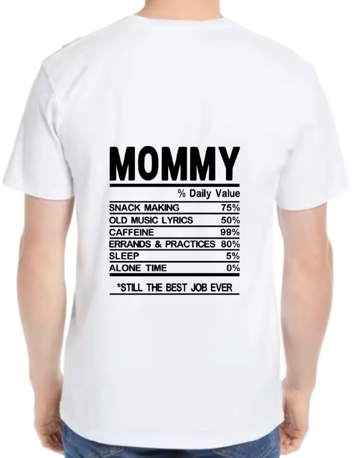 Mommy Back text One Size t- shirt White Back 102