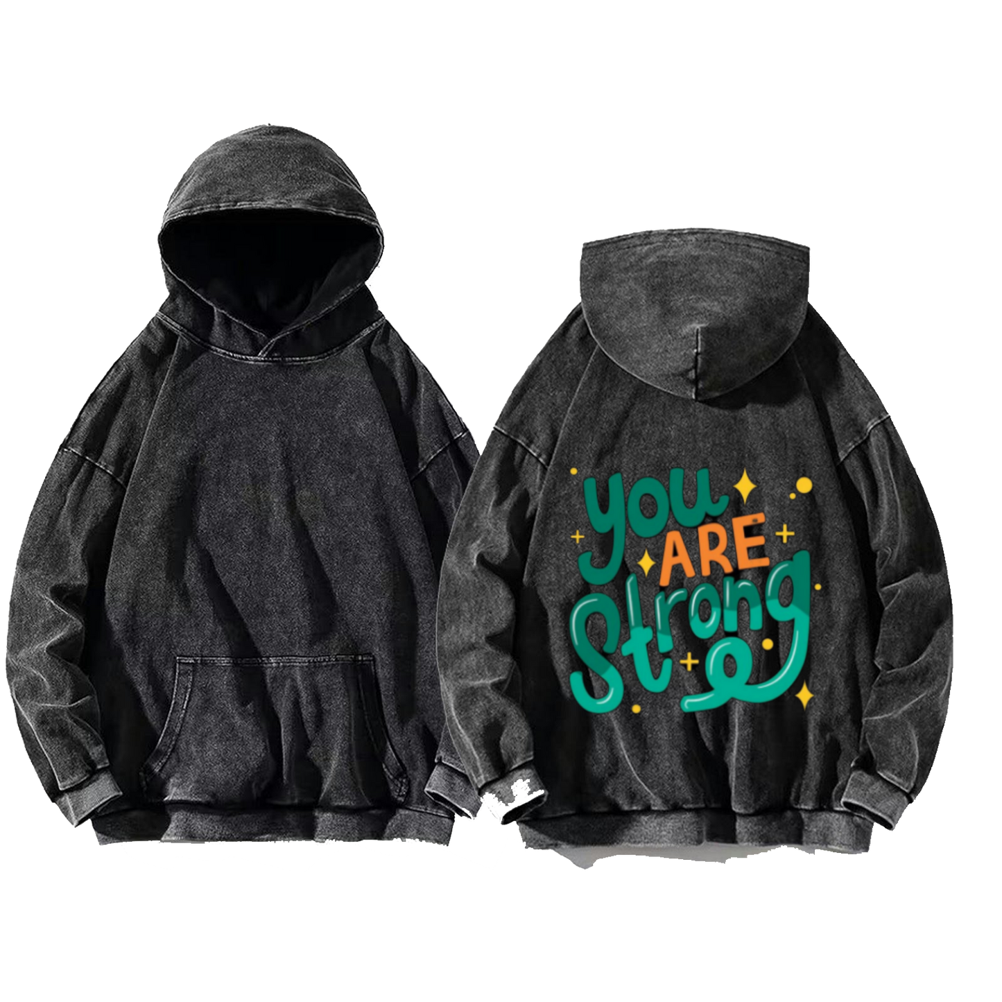 You +ARE+ Strong One Size hoodie Washed Back 94