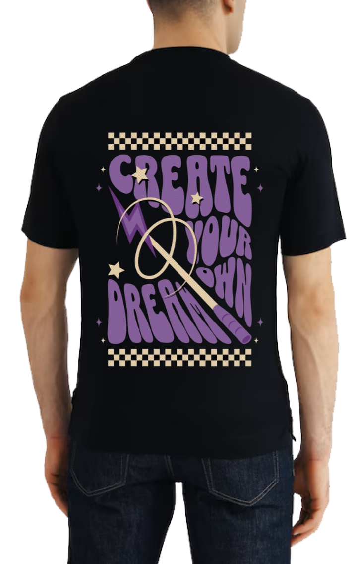 Create Your Own Dream t- shirt One Size Black back 126