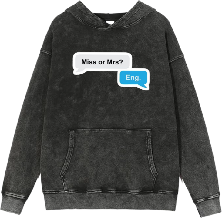 names One Size hoodie Washed Miss or Mrs? Eng. 12