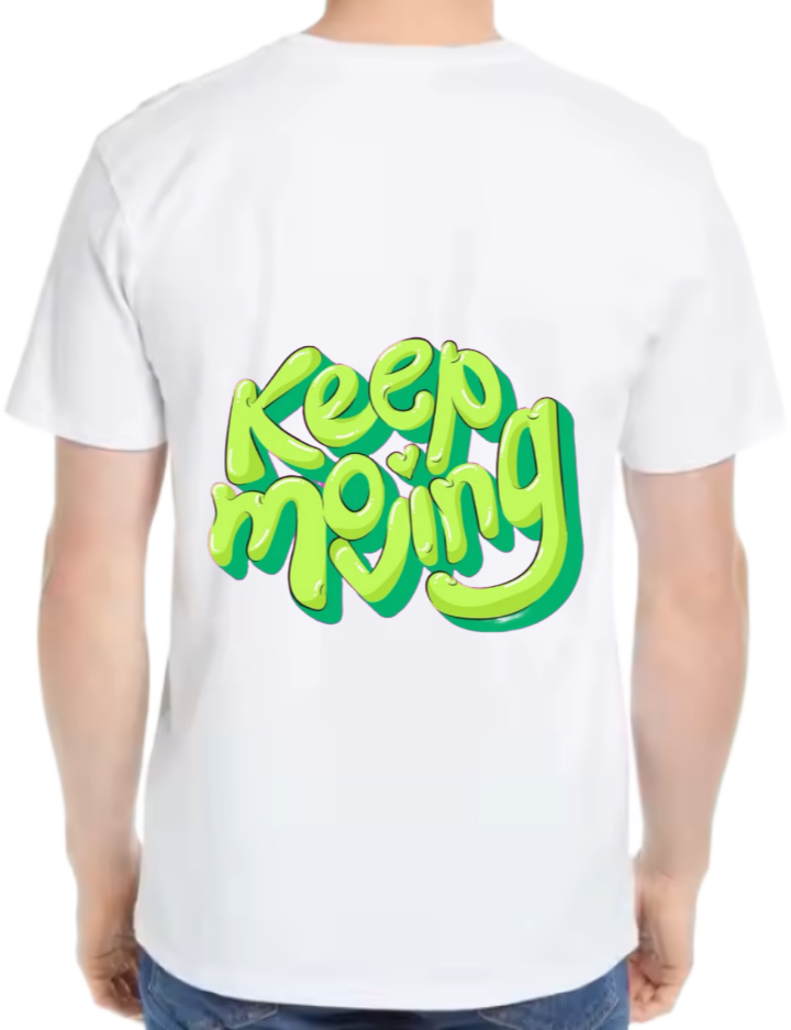 Keep Moving t- shirt One Size White back 135