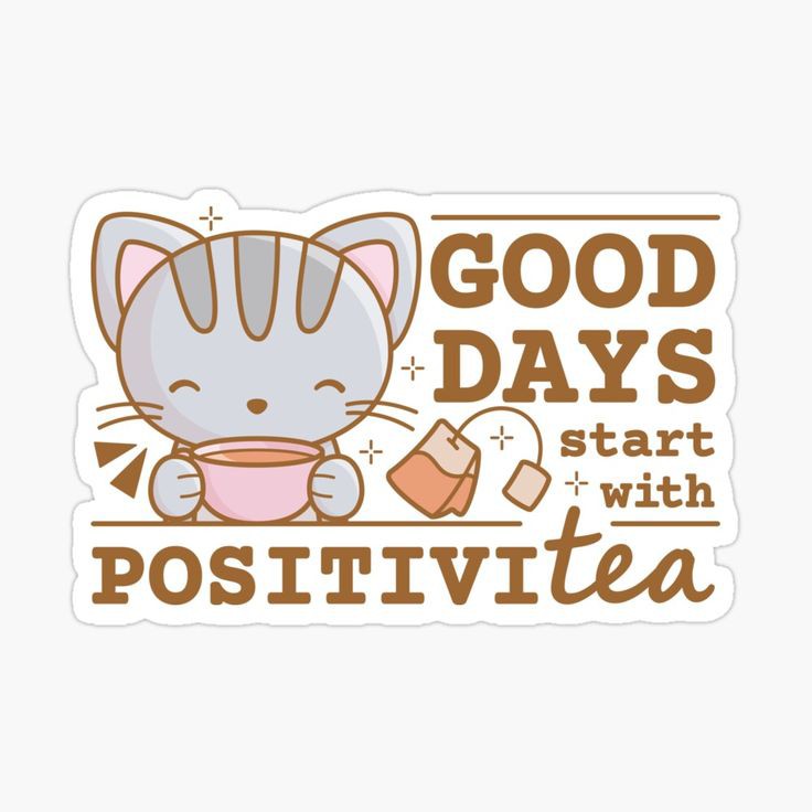 GOOD DAYS start with POSITIVItea Sticker 89