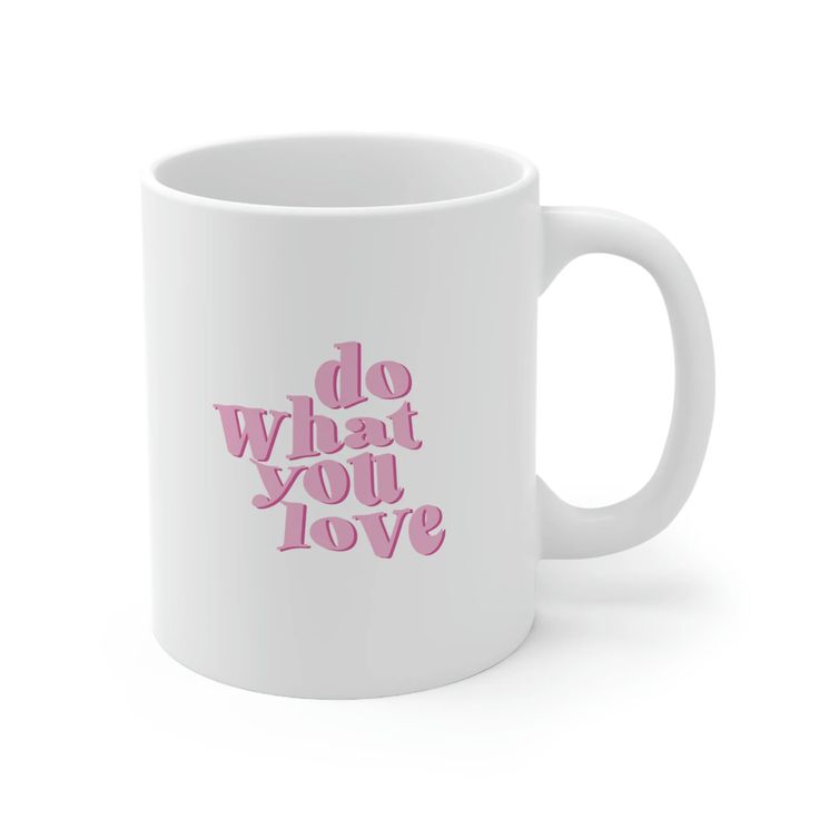 Mug Do what you love 13