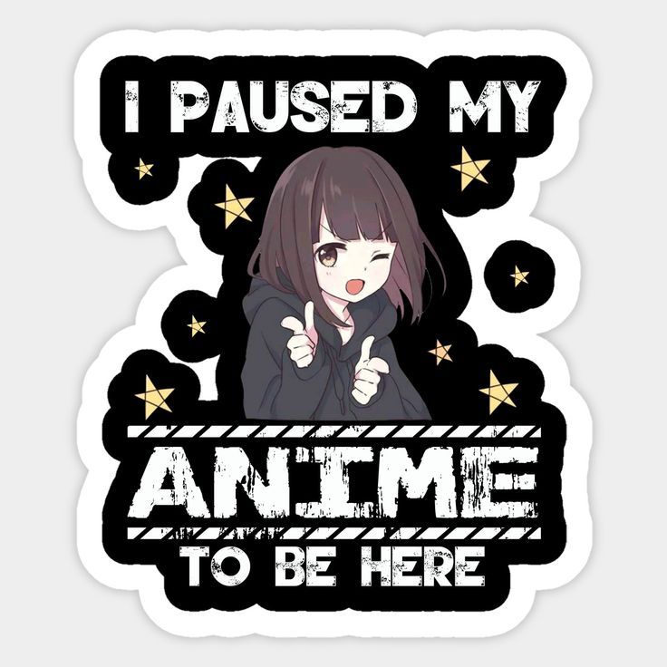 Funny "I Paused My Anime to Be Here" Sticker - Relatable Otaku Gamer Aesthetic Vinyl Decal for Laptop, Water Bottle, Journal, and Phone Case