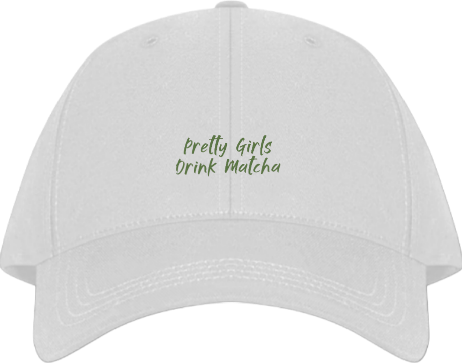 Pretty Girls Drink Matcha Baseball cap White 154