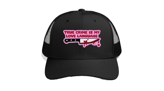 Baseball cap Black TRUE CRIME IS MY LOVE LANGUAGE 206