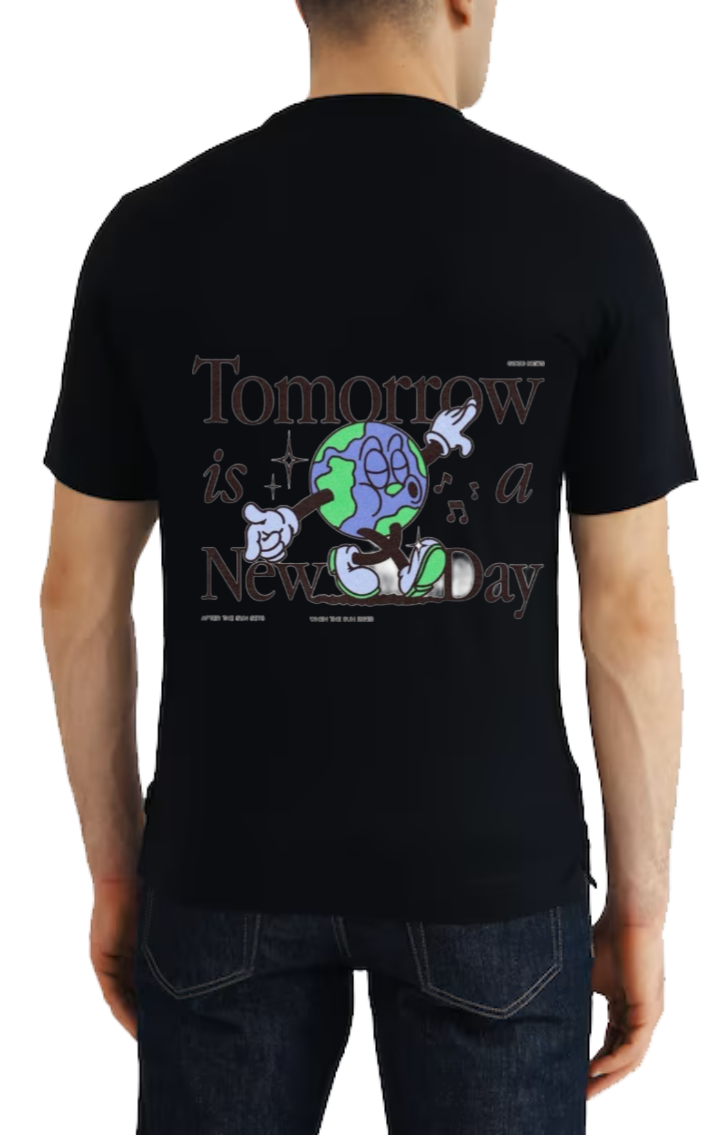 Tomorrow isa New Day t- shirt One Size Black back 16