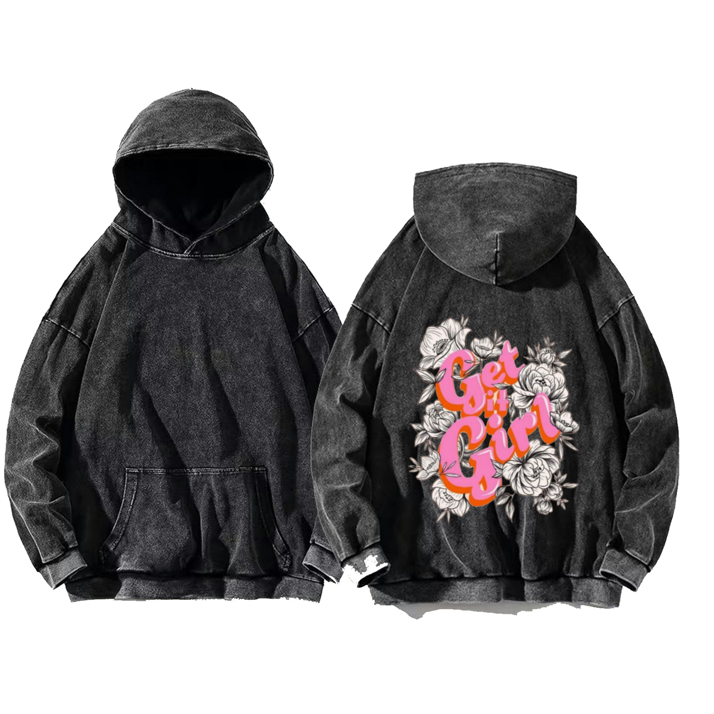Get it Girl One Size hoodie Washed Back 18