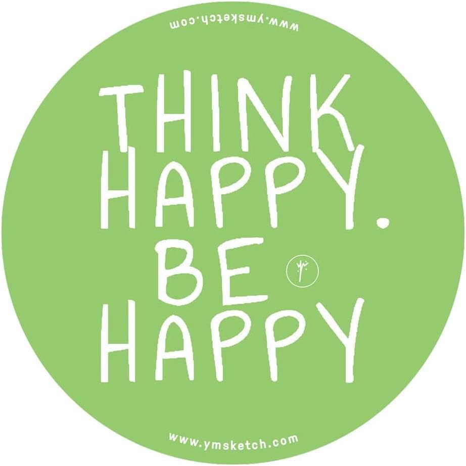 Think Happy, Be Happy Sticker 2