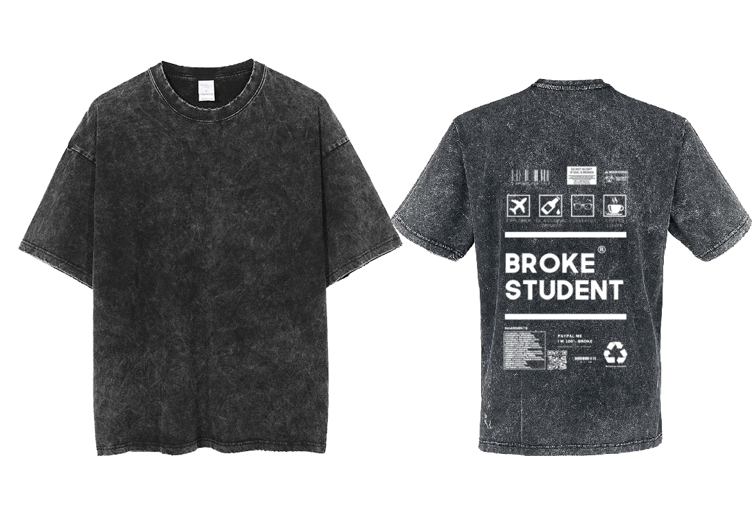 BROKE STUDENT Back text One Size t- shirt Washed Back 20