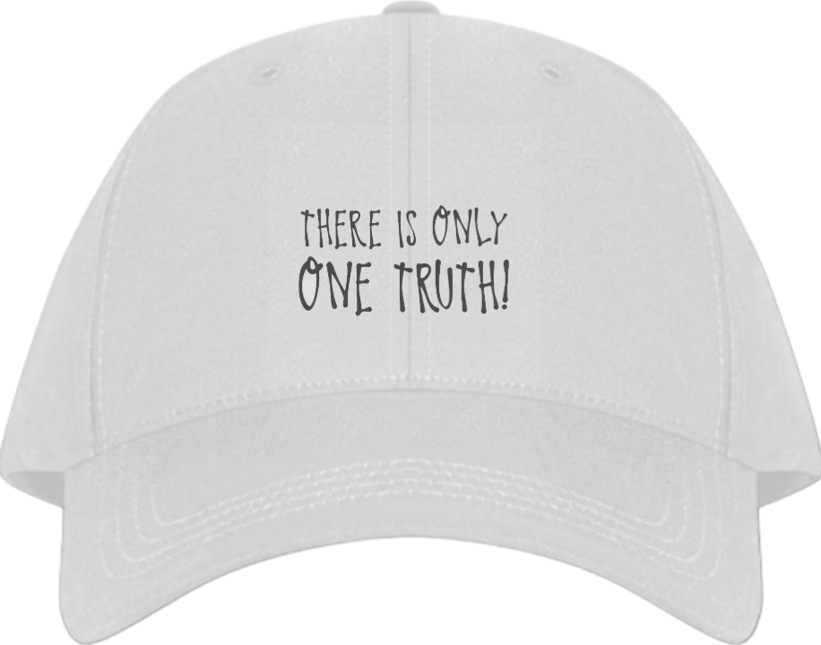 THERE IS ONLY ONE TRUTH! Baseball cap White 220