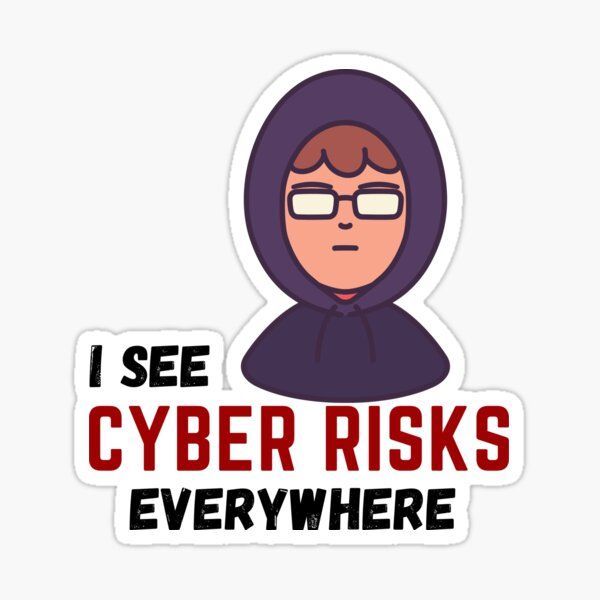 Funny Cybersecurity Hacker Sticker - "I See Cyber Risks Everywhere" IT Security Vinyl Decal for Laptop, Water Bottle, Journal, and Phone Case