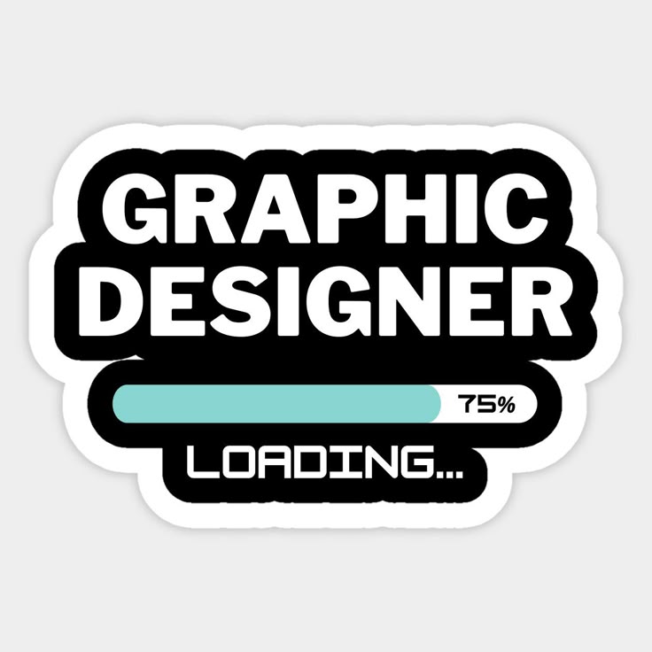 Sticker GRAPHIC DESIGNER LOADING... 75% 27