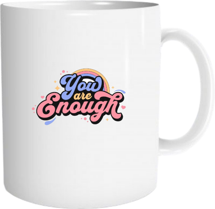 You are enough Mug 33