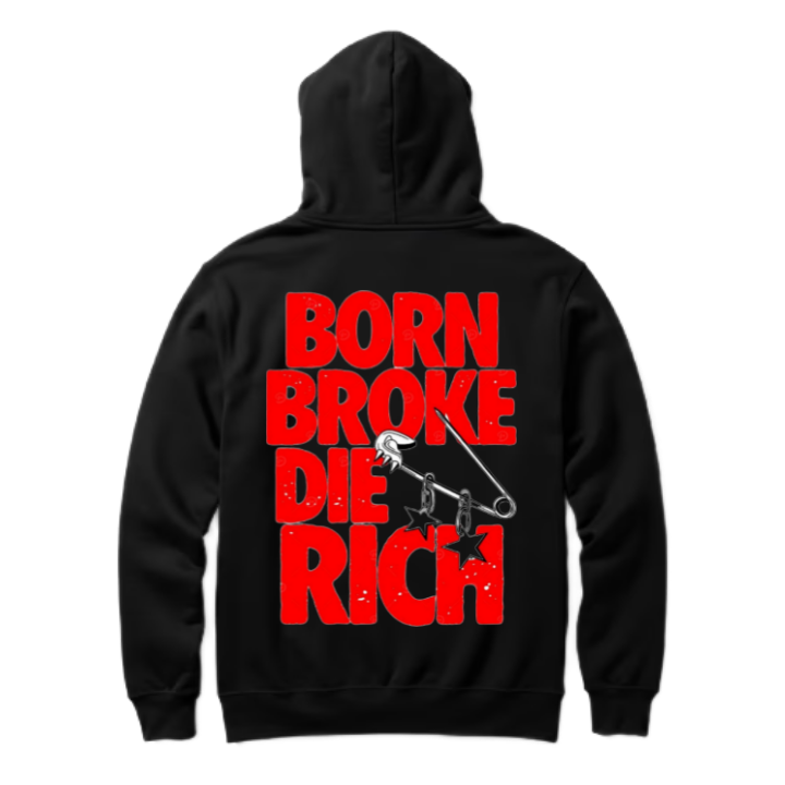 BORN BROKE DIE RICH One Size hoodie Black Back 33