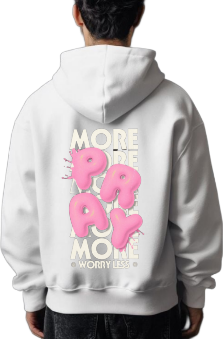 Pray More Worry Less One Size hoodie White Back 36
