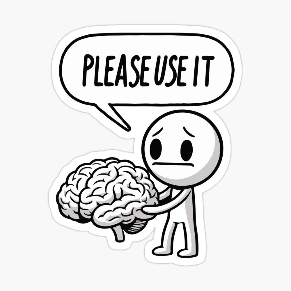 Please Use It" Funny Brain Vinyl Sticker - Sarcastic Meme Decal for Laptop, PC, Water Bottle, Notebook & Kindle - Cute Humorous Gift for Coworkers, Techs & Students