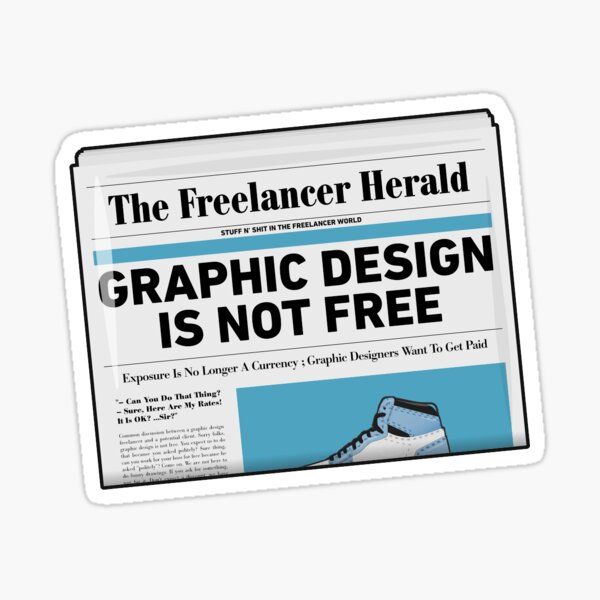 Graphic Design is Not Free" Newspaper Sticker, Funny Freelancer Designer Vinyl Decal, Aesthetic Waterproof Laptop Sticker for Water Bottles, Creative & Tech Humor Gift