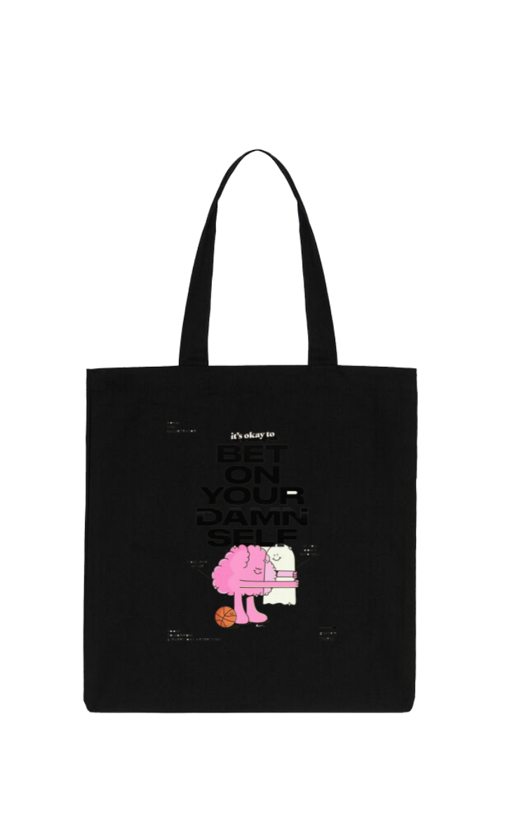 it's okay to BET ON YOUR DAMN SELF Tote bag Black 235