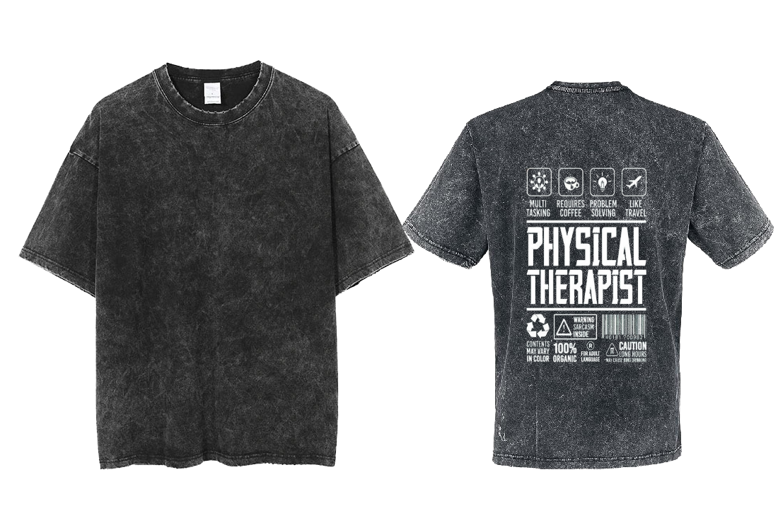 PHYSICAL THERAPIST Back text One Size t- shirt Washed Back 52