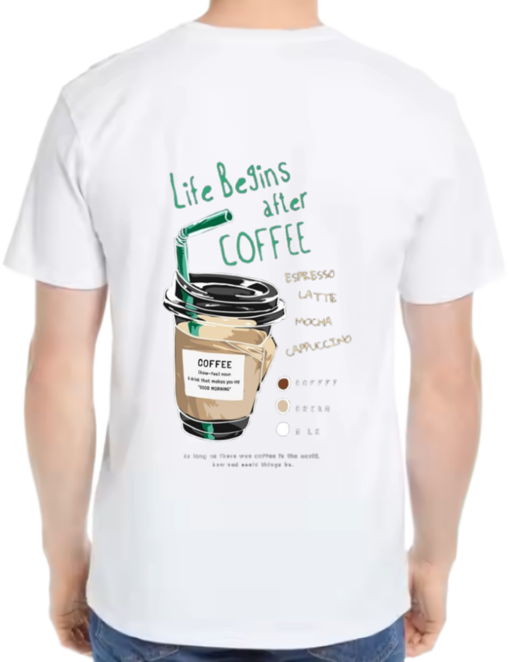 Life Begins after COFFEE Back text One Size t- shirt White Back 58
