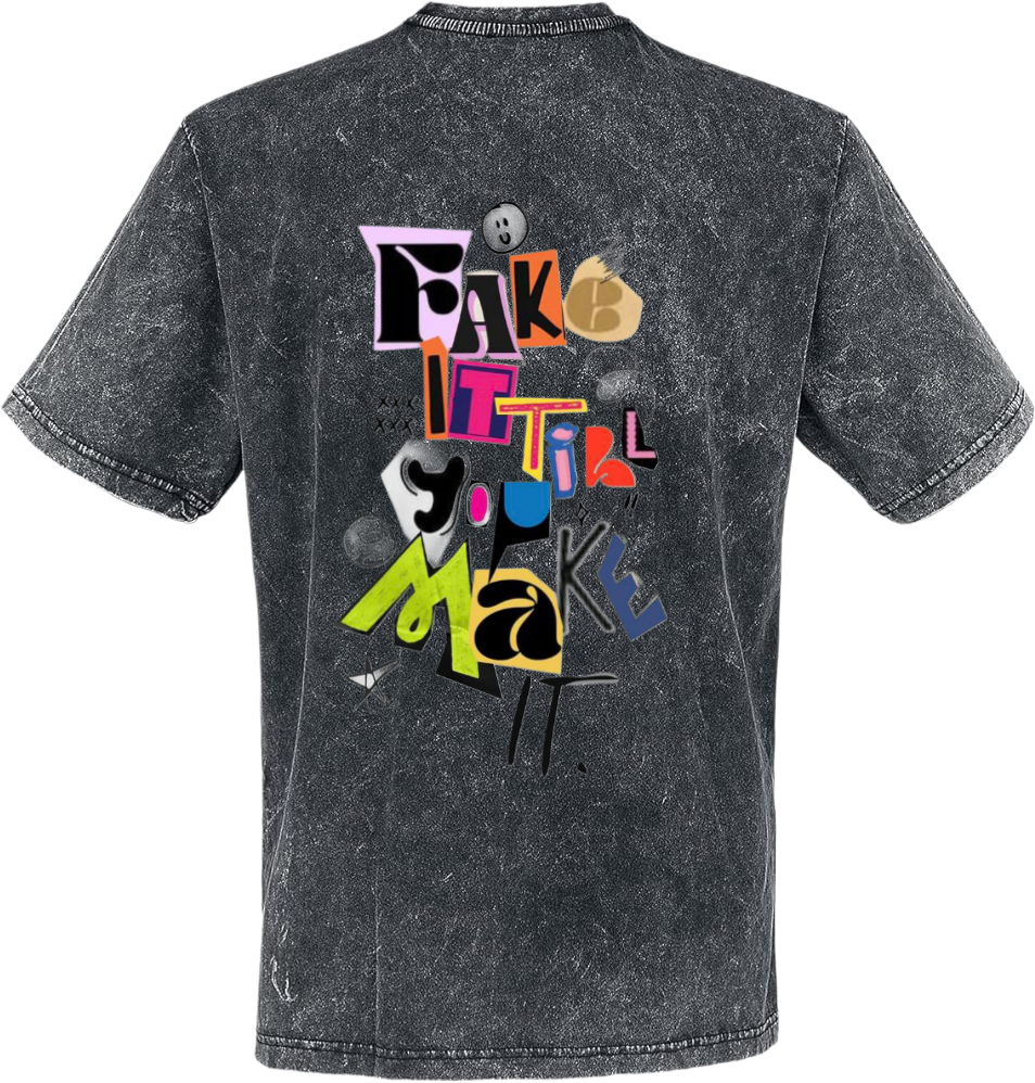 Fake It Till You Make It t- shirt Over Size Washed Back 5