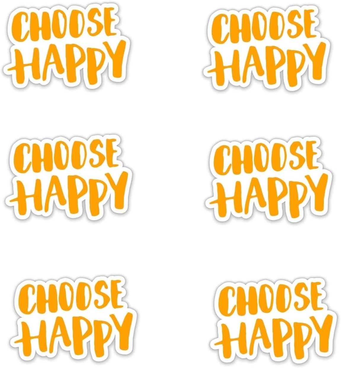Pack of 6-2'' Stickers - Choose Happy - Vinyl Sticker - for Car Laptop I-Pad Phone Helmet Hard Hat - Waterproof Decal - Sticker Graphic Decal