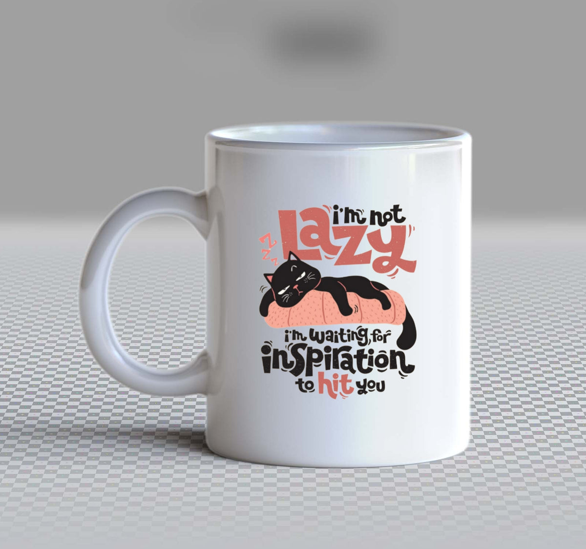 I'm Not Lazy, I'm Waiting for Inspiration to Hit You Mug White 146