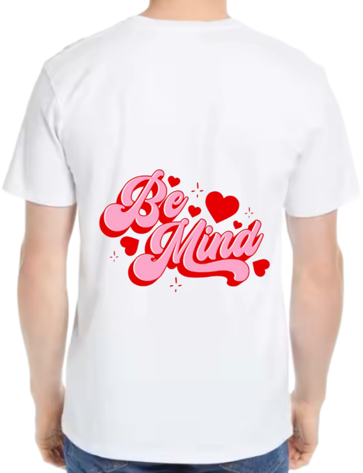 Be Mine t- shirt One Size White back 81