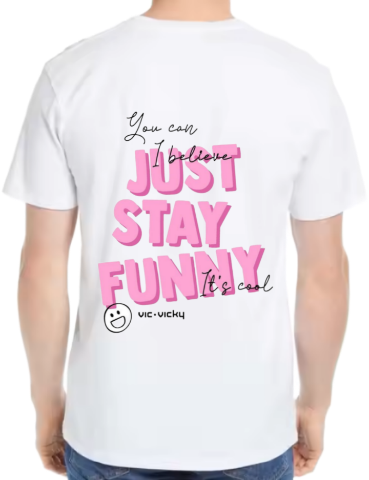 JUST STAY FUNNY t- shirt One Size White back 83