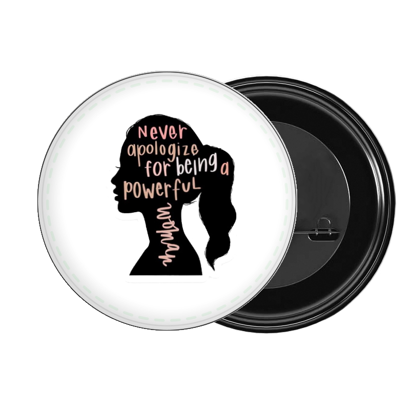 brooch Never apologize for being a powerful woman 83