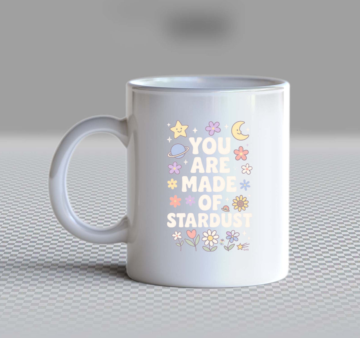 You Are Made of Stardust Mug White 60
