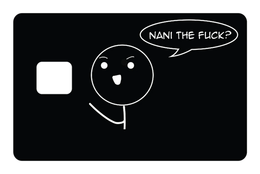 anime Nani The F*ck credit debit card skin