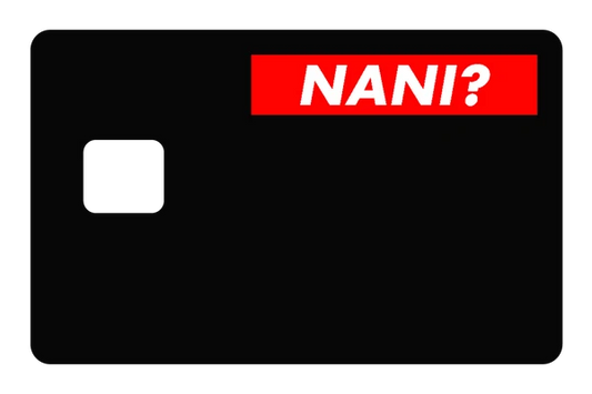 anime Nani? credit debit card skin