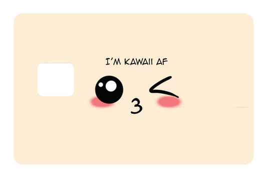 anime I'm Kawaii AF credit debit card skin