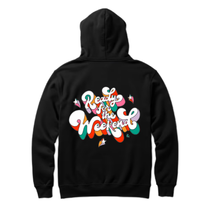 Ready for the Weekend One Size hoodie Black Back 103