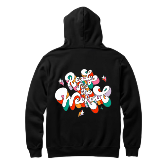 Ready for the Weekend One Size hoodie Black Back 103