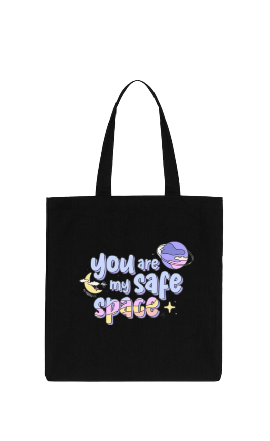 you are my safe space + tote bag Black 105