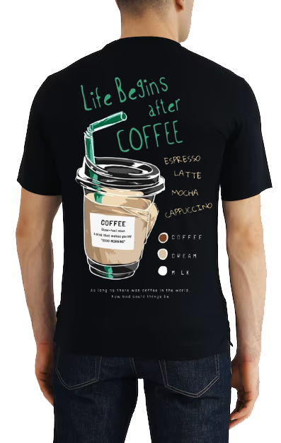 Life Begins after COFFEE Back text One Size t- shirt Black Back 101