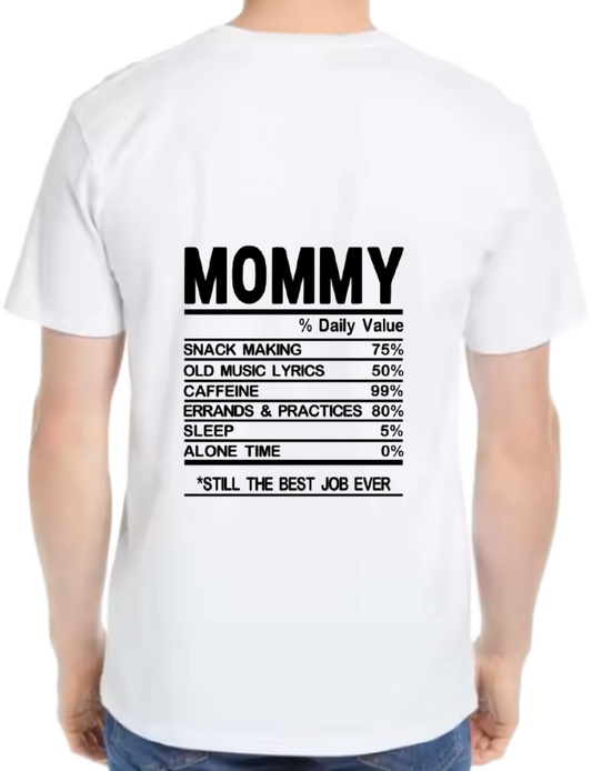 Mommy Back text One Size t- shirt White Back 102