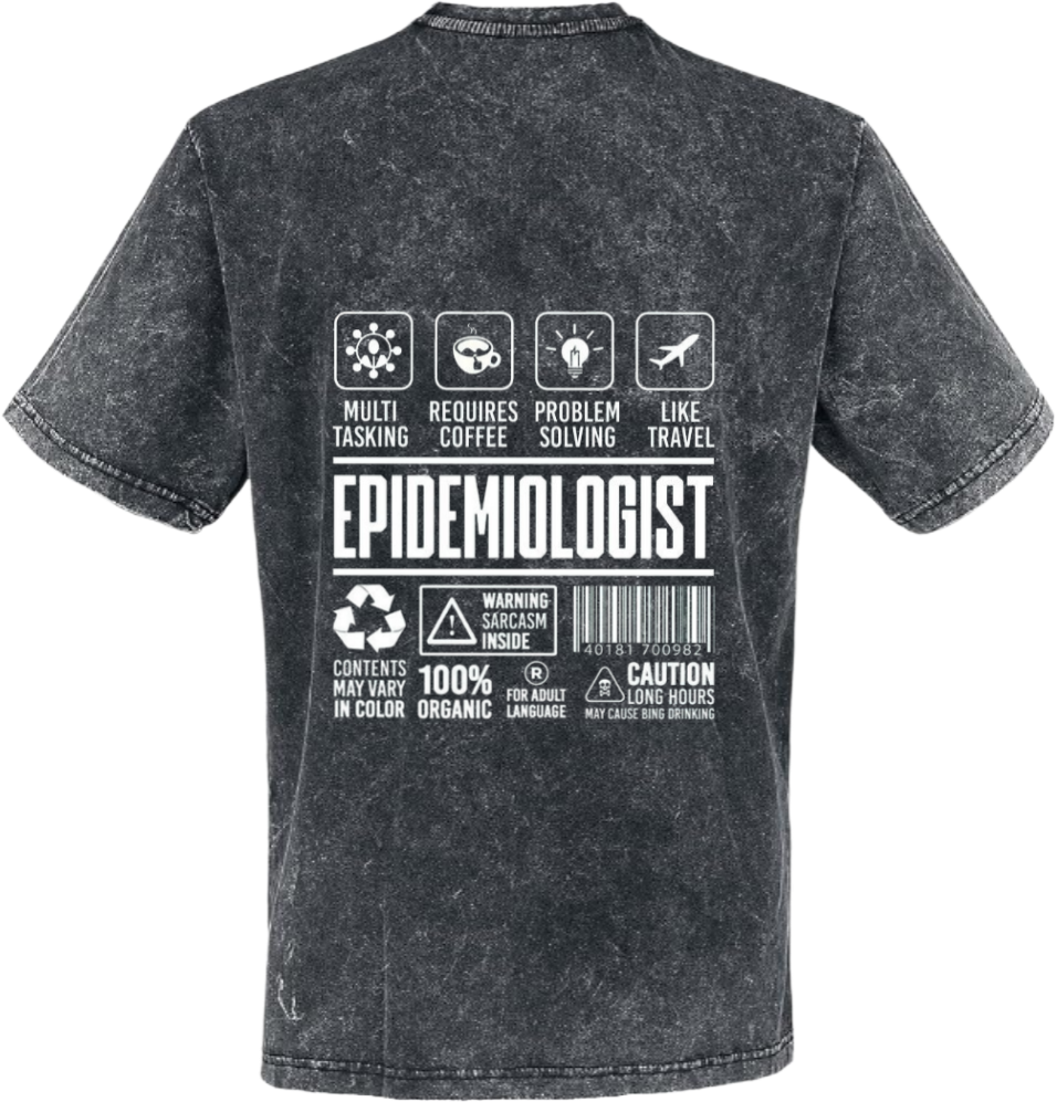 EPIDEMIOLOGIST  Back text One Size t- shirt Washed Back 90