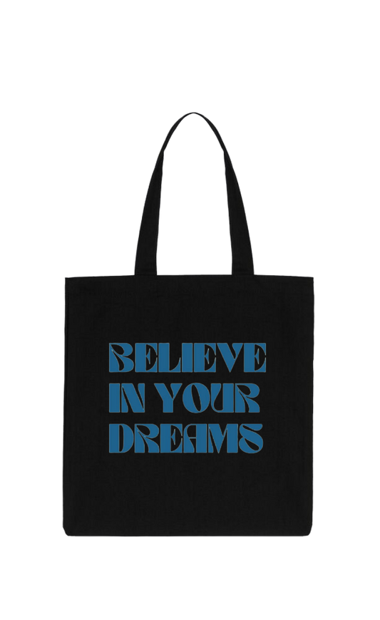 BELIEVE IN YOUR DREAMS tote bag Black 10