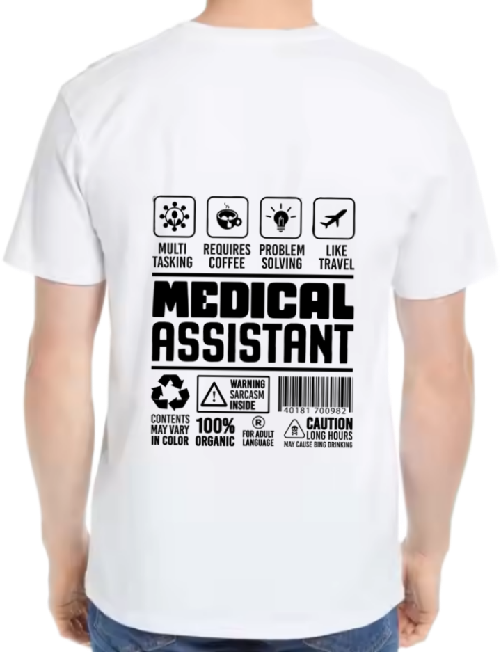 Medical Assistant Back text One Size t- shirt White Back 10