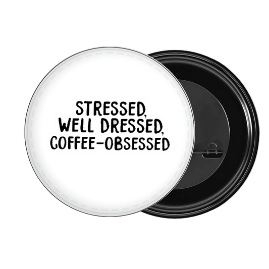 brooch STRESSED, WELL DRESSED, COFFEE-OBSESSED 118