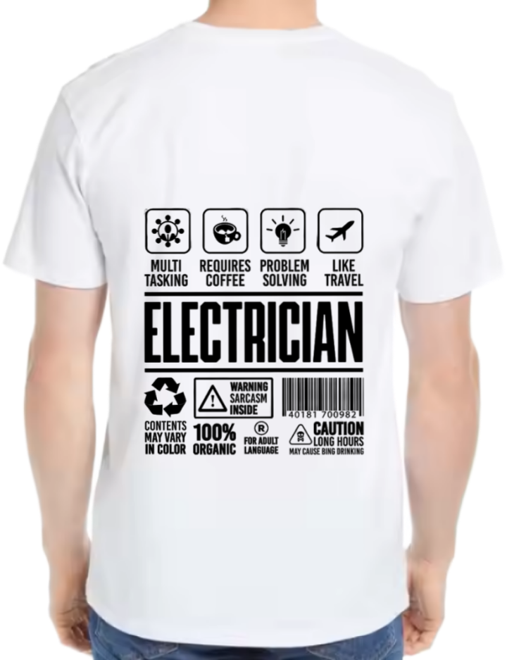 Electrician Back text One Size t- shirt White Back 11