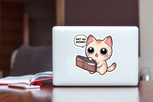 "See? No Money" Cute Cat Sticker, Funny Broke Cat Waterproof Vinyl Decal for Laptop, Water Bottle, Hydro Flask, and Journal