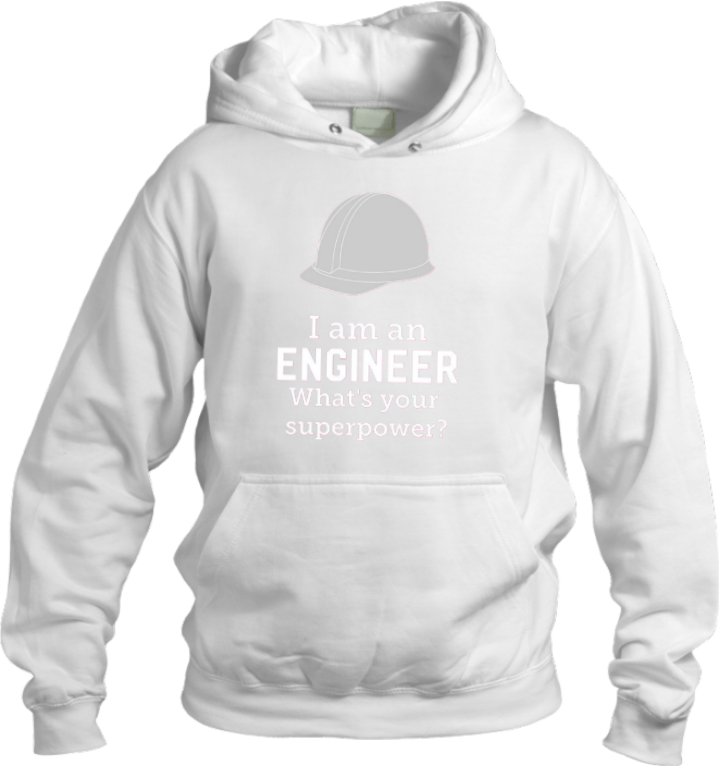 names One Size hoodie White I am an ENGINEER What's your superpower 11