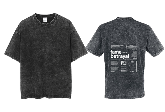 fame... betrayal Back text One Size t- shirt Washed Back 11