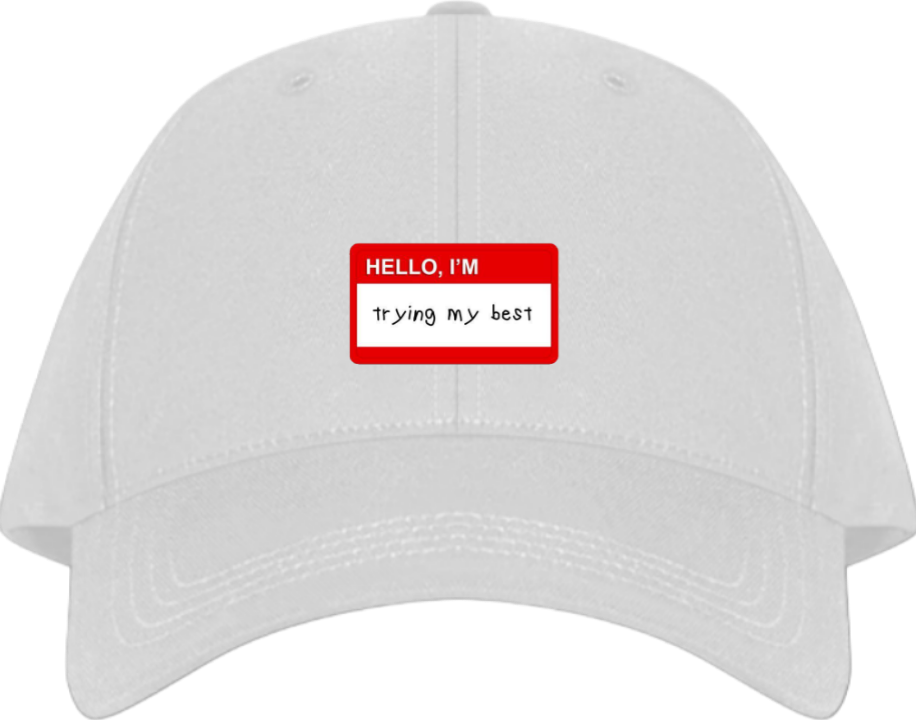 trying my best Baseball cap White 114