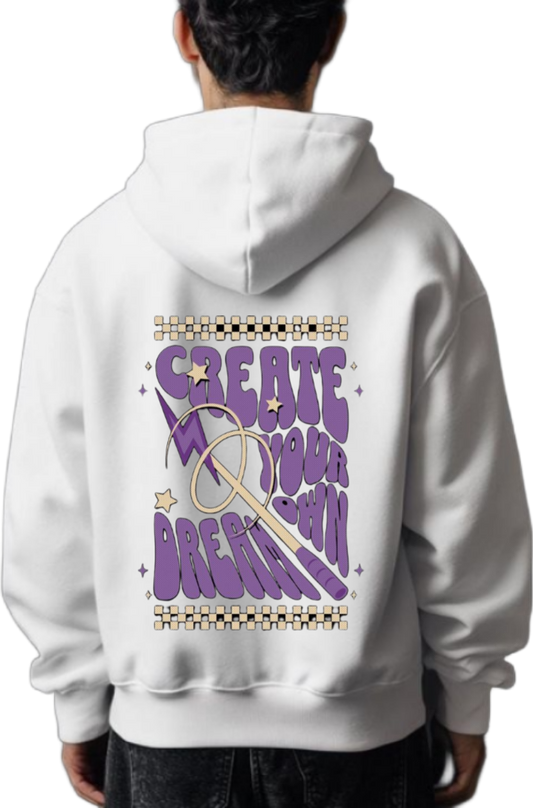 CREATE YOUR OWN DREAM One Size hoodie White Back 125
